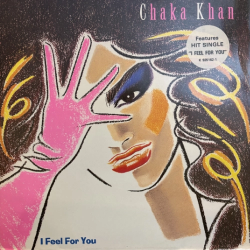 I Feel For You - Chaka Khan