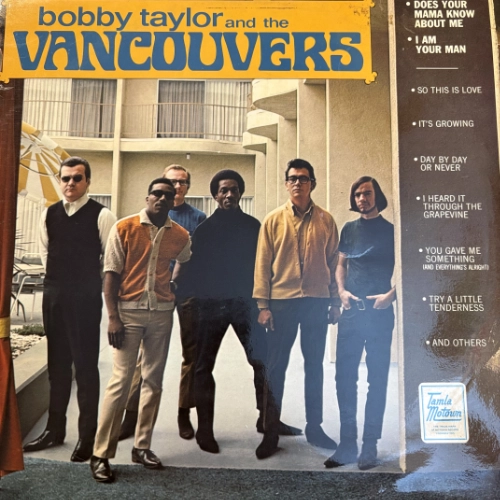 Bobby Taylor And The Vancouvers - Bobby Taylor And The Vancouvers