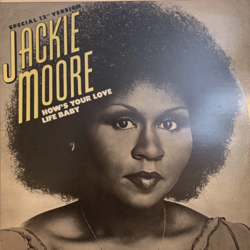 How's Your Love Life Baby (Special 12" Version) - Jackie Moore
