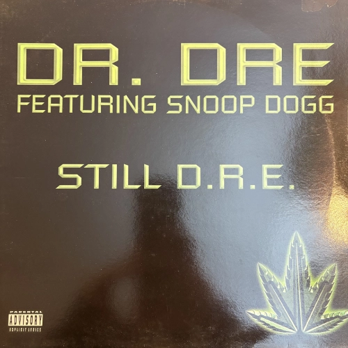 Still D.R.E. - Dr. Dre Featuring Snoop Dogg