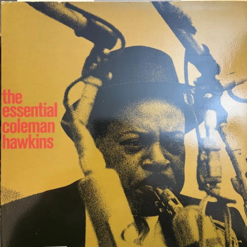The Essential Coleman Hawkins - Coleman Hawkins